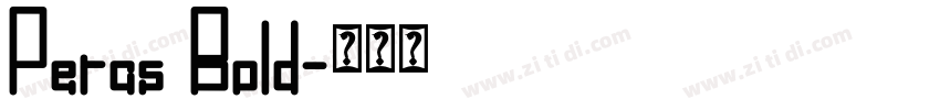 Peras Bold字体转换